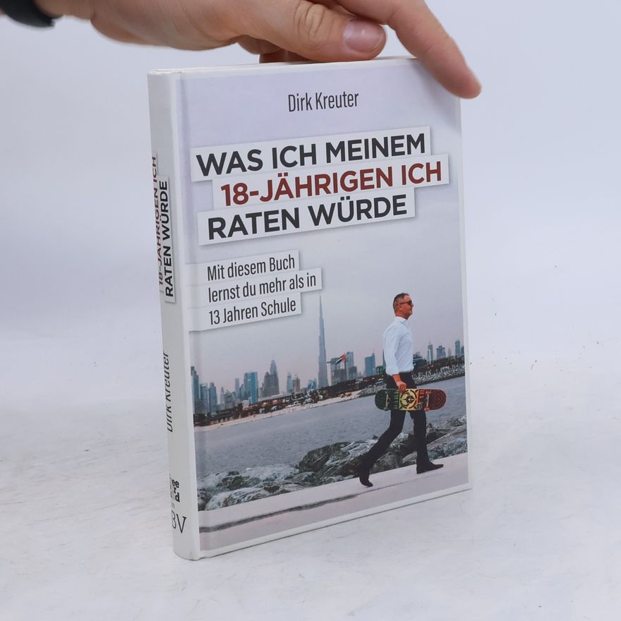 Dirk Kreuter Was ich meinem 18-jährigen Ich raten würde