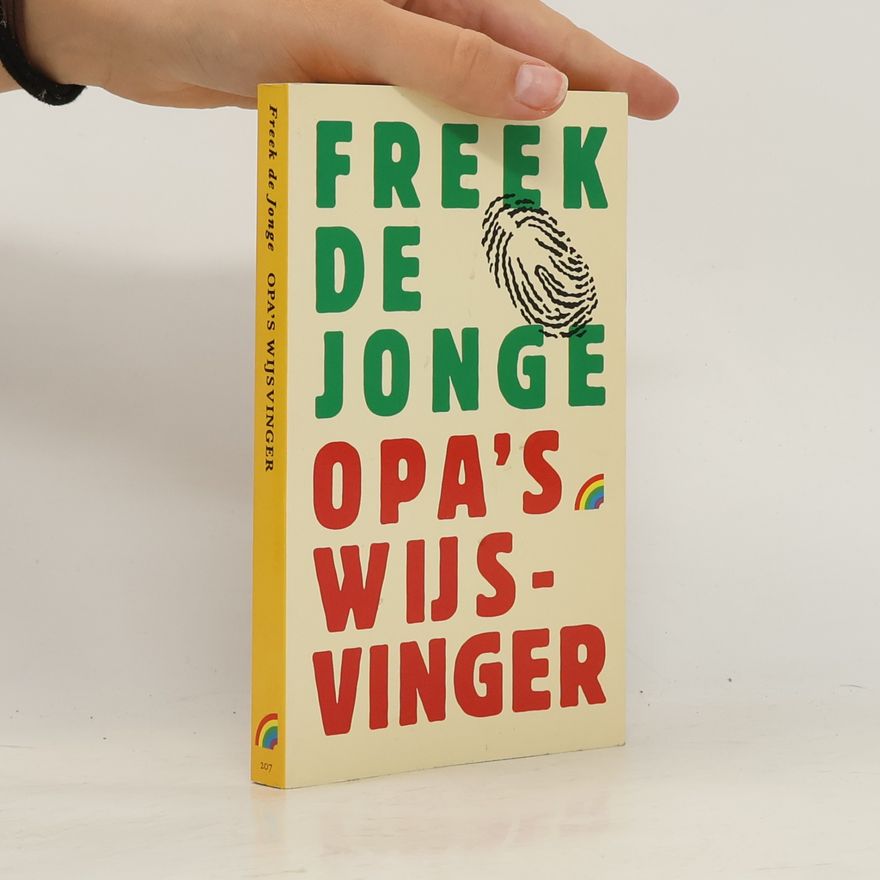 Frederik Jan Georg Jonge Opa's Wijsvinger