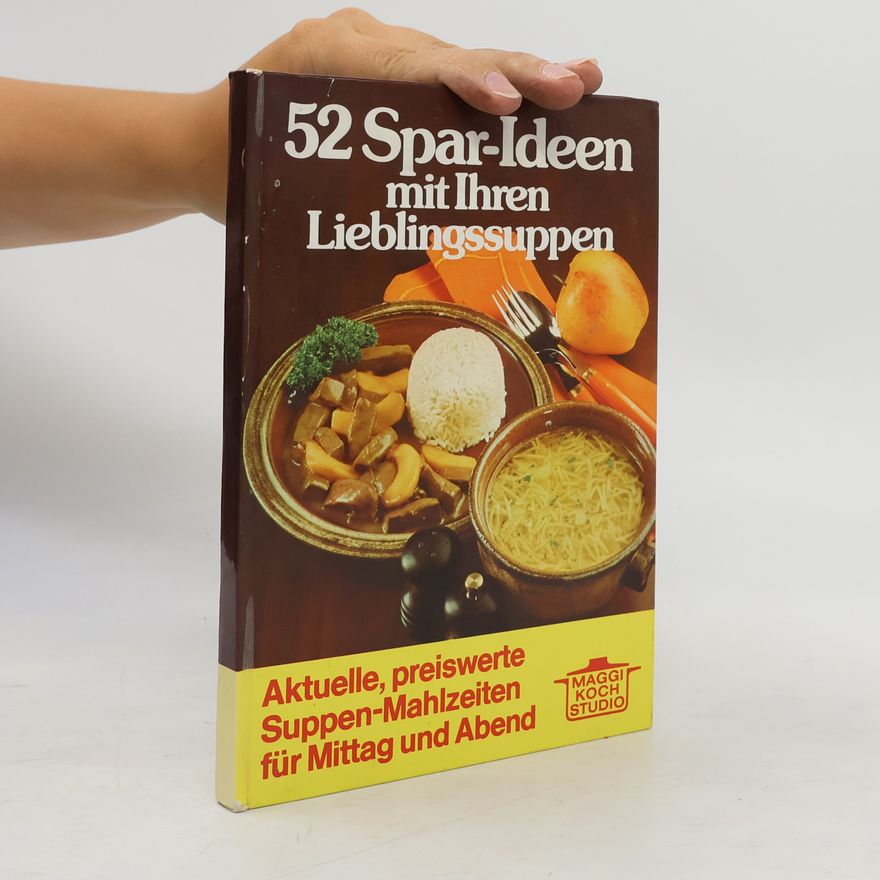 Various authors 52 Spar-Ideen mit Ihren Lieblingssuppen
