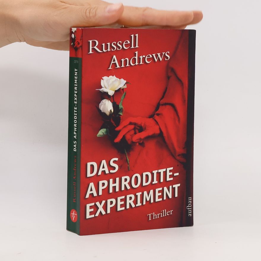 Russell Andrews Das Aphrodite-Experiment