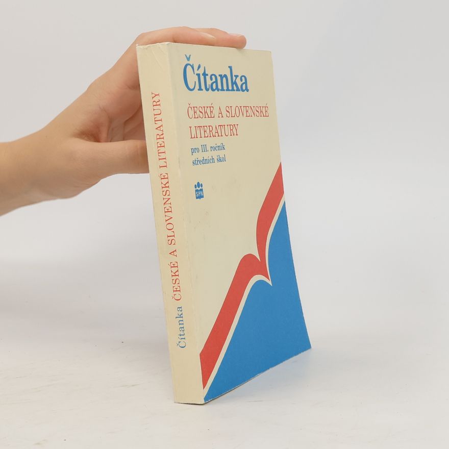 Vladimír Forst Čítanka české a slovenské literatury pro III.ročník středních škol
