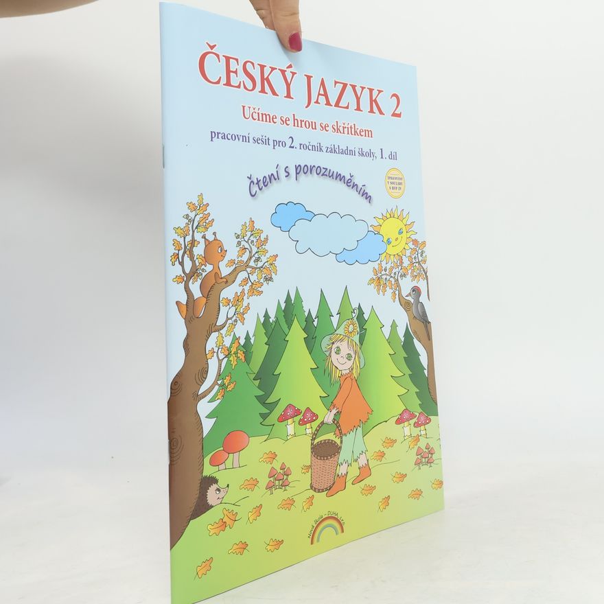 Thea Vieweghová Český jazyk 2. pracovní sešit pro 2. ročník základní školy. 1. díl. Učíme se hrou se skřítkem
