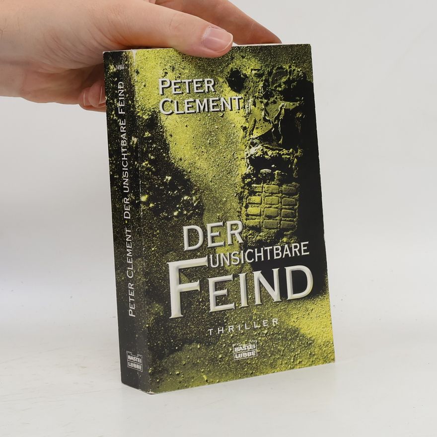 Peter Clement Duffy Der unsichtbare Feind