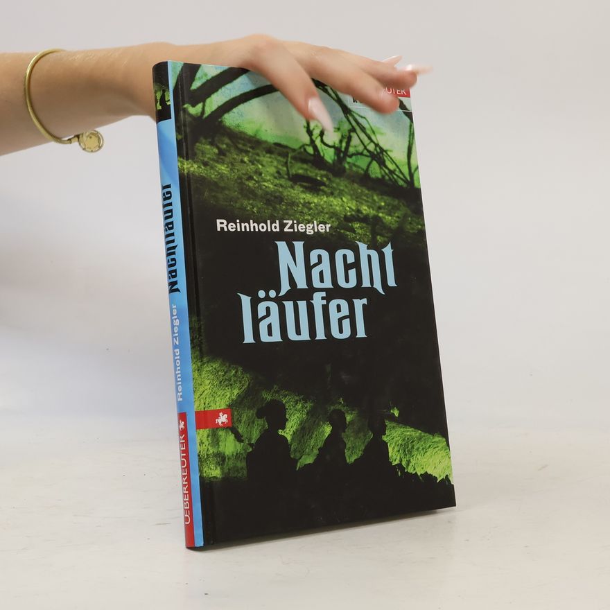Reinhold Ziegler Nachtläufer