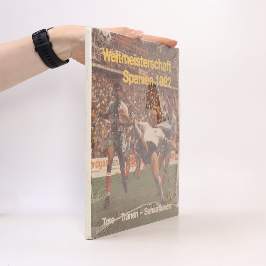 Various authors Weltmeisterschaft Spanien 1982