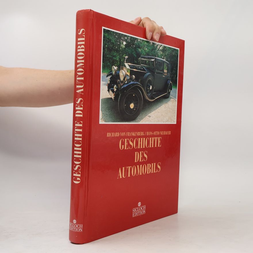 Richard Alexander von Frankenberg Geschichte des Automobils