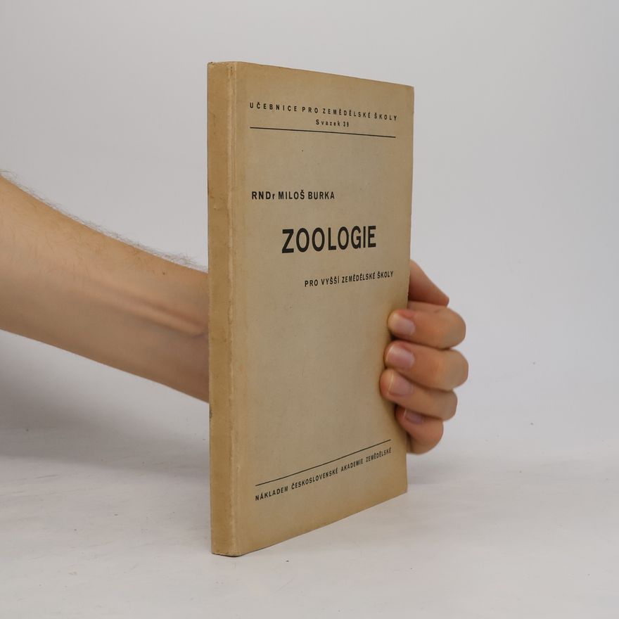 Miloš Burka Zoologie pro vyšší zemědělské školy