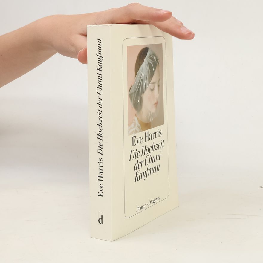 Eve Harris Die Hochzeit der Chani Kaufman