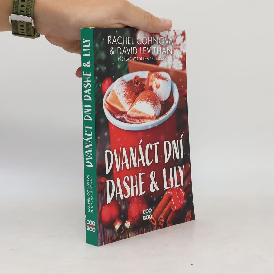 Rachel Cohn Dvanáct dní Dashe & Lily