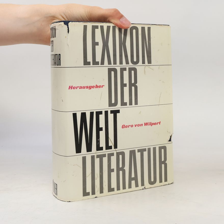 Gero von Wilpert Lexikon Der Weltliteratur