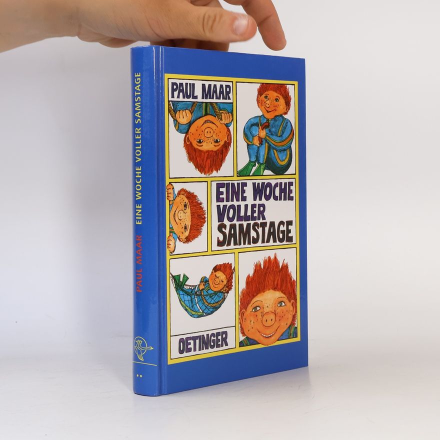 Paul Maar Eine Woche voller Samstage