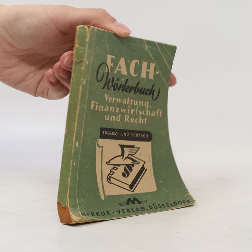 C. F. Caspers Fach-Wörterbuch: Verwaltung, Finanzwirtschaft und Recht