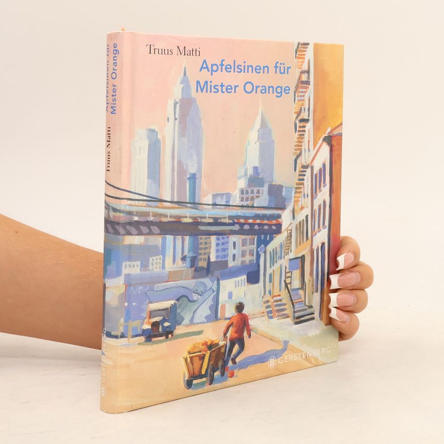 Truus Matti Apfelsinen für Mister Orange