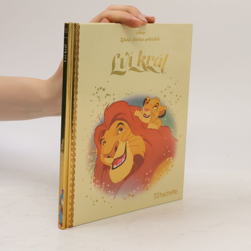 Hachette Walt Disney Cinema Zlatá sbírka pohádek 1. Lví král
