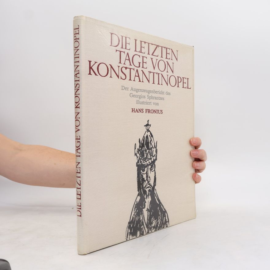 Georgius Die letzten Tage von Konstantinopel