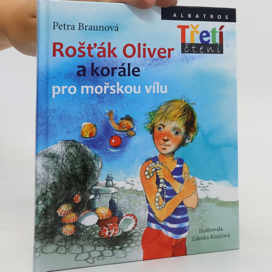 Petra Braun Groh Rošťák Oliver a korále pro mořskou vílu