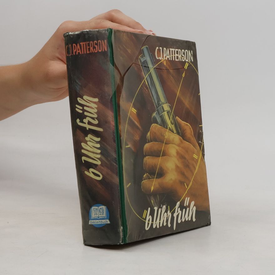 C. J. Patterson 6 Uhr früh