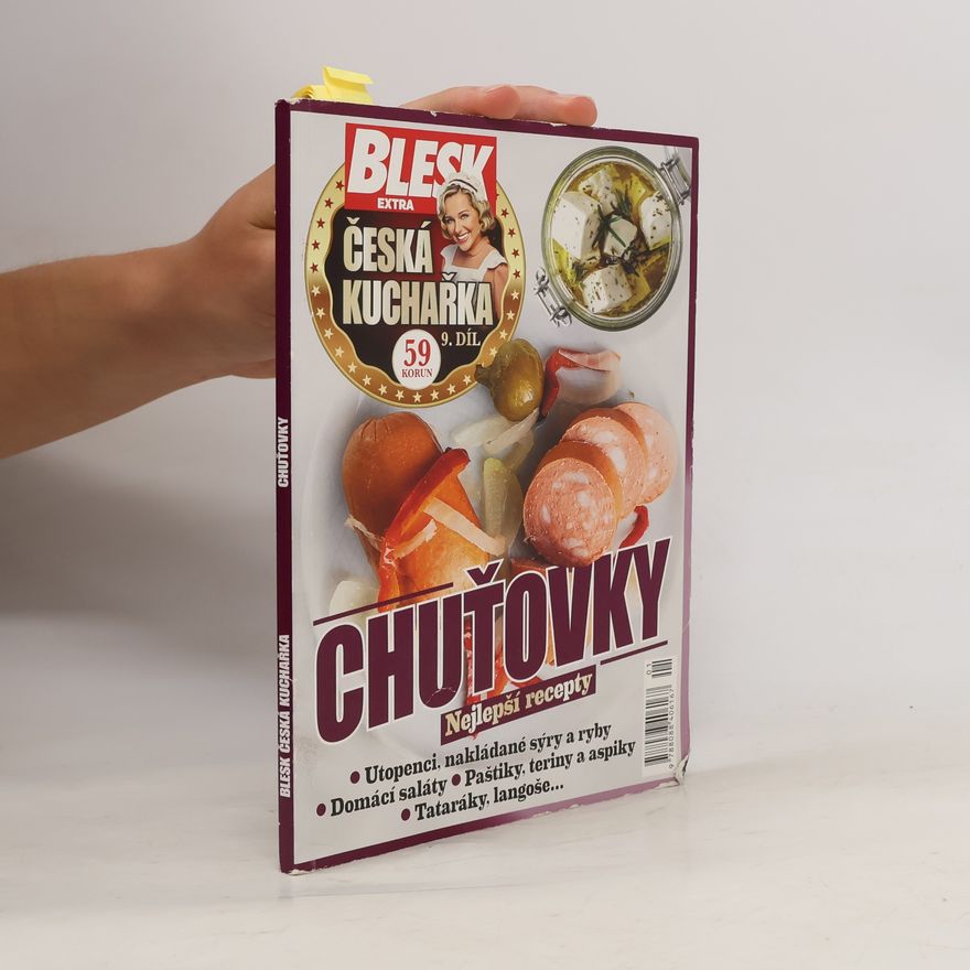 Dorota Dostálová Česká kuchařka. 9. díl, Chuťovky