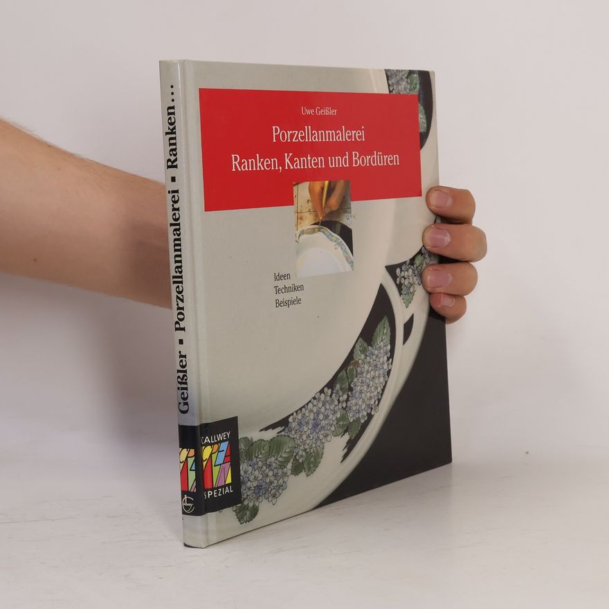 AA.VV. Porzellanmalerei Ranken, Kanten und Bordüren