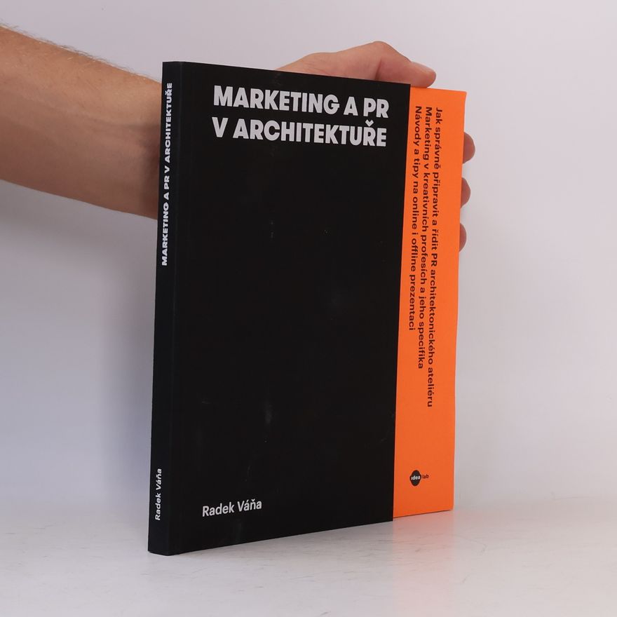 Radek Váňa Marketing a PR v architektuře