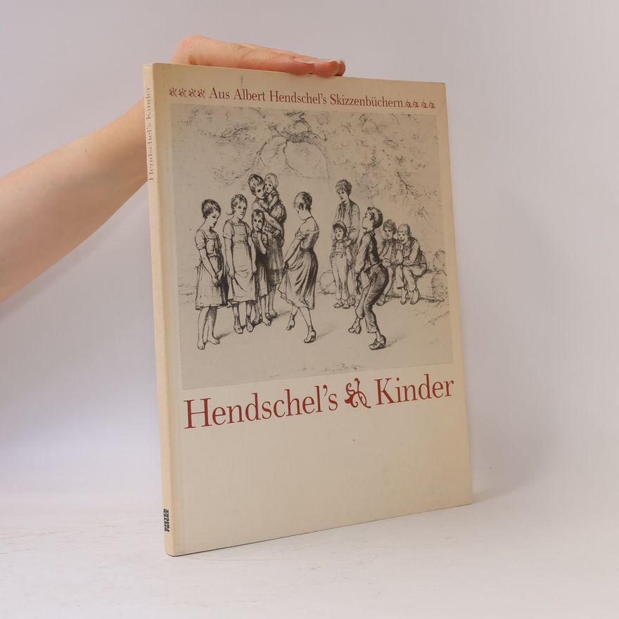 Albert Louis Ulrich Hendschel Hendschels Kinder