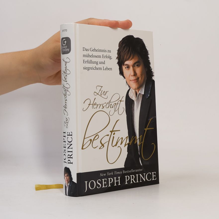 Joseph Prince Zur Herrschaft bestimmt