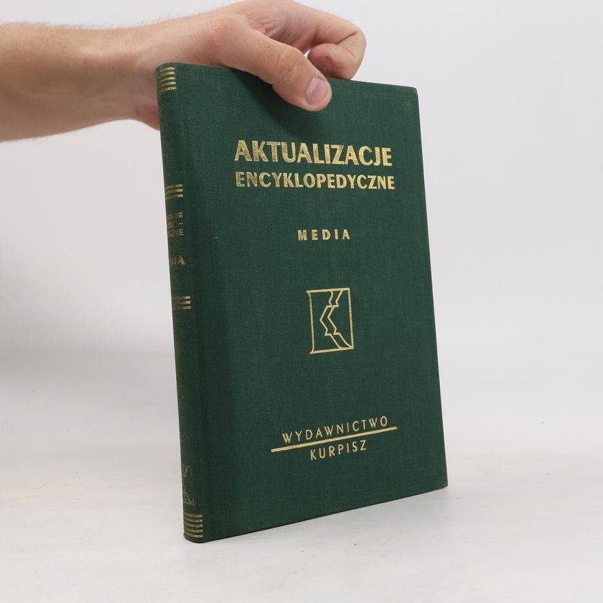Kolektív autorov Aktualizacje encyklopedyczne. Media