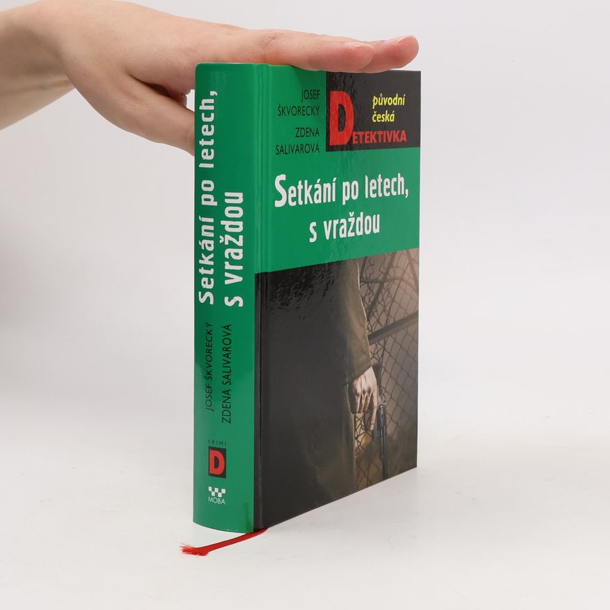 Zdena Salivarová Setkání po letech, s vraždou