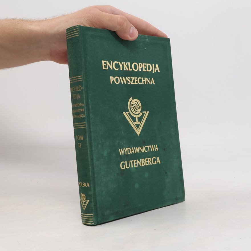 Kolektív autorov Wielka Ilustrowana Encyklopedja Powszechna XIII.