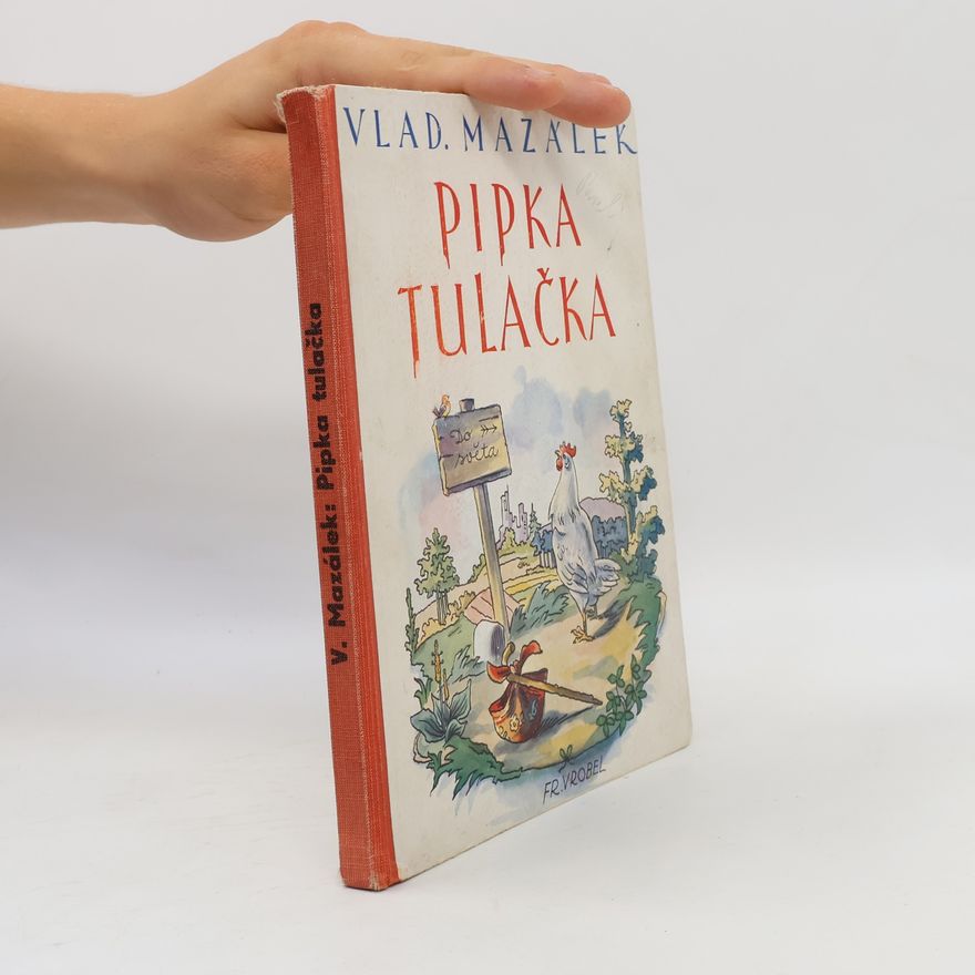 Vladimír Mazálek Pipka Tulačka