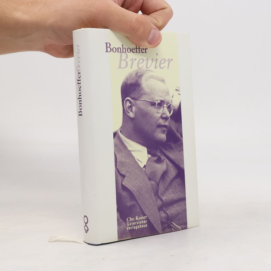 Dietrich Bonhoeffer Bonhoeffer-Brevier