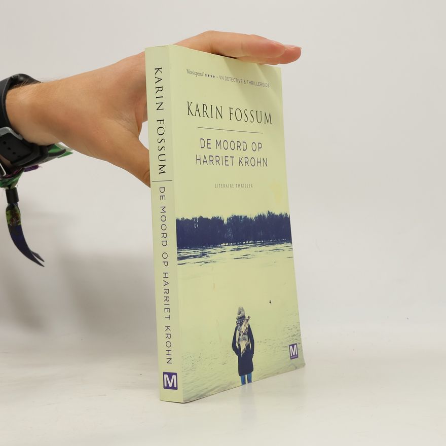 Karin Fossum De moord op Harriet Krohn
