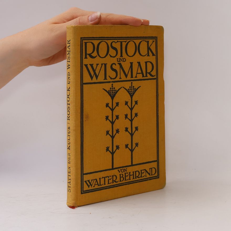 Walter Behrend Rostock und Wismar
