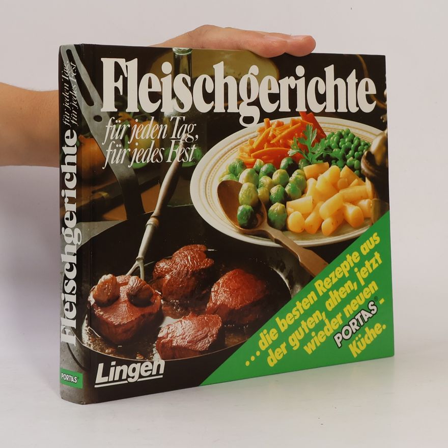 Autorenkollektiv Fleishgerichte für jeden Tag für jedes Fest