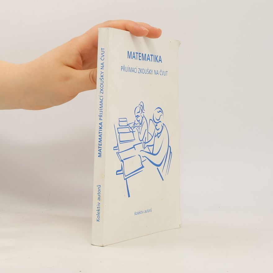 Ladislav Průcha Matematika - Přijímací zkoušky na ČVUT