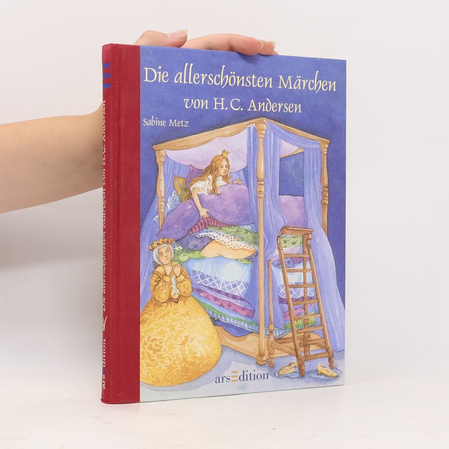 Hans Christian Andersen Die allerschönsten Märchen von H. C. Andersen