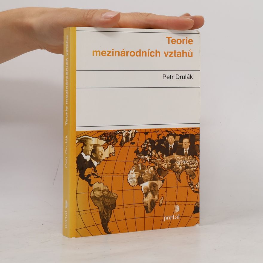 Petr Drulák Teorie mezinárodních vztahů