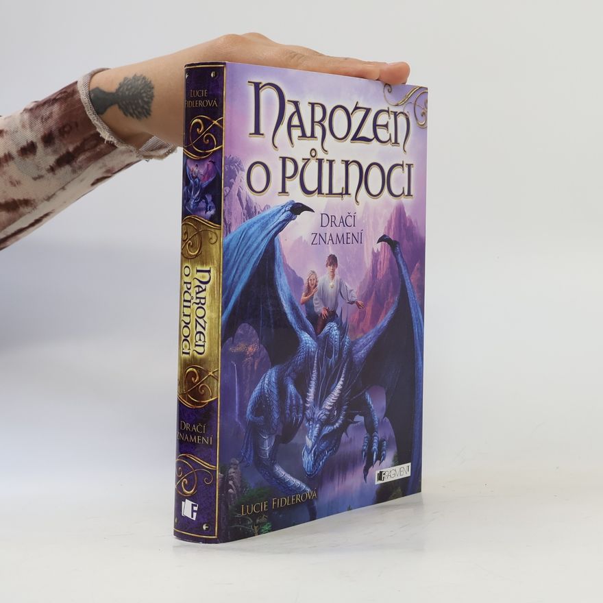 Lucie Fidlerová Narozen o půlnoci. Dračí znamení