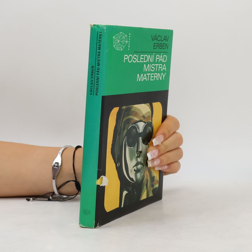 Václav Erben Poslední pád mistra Materny