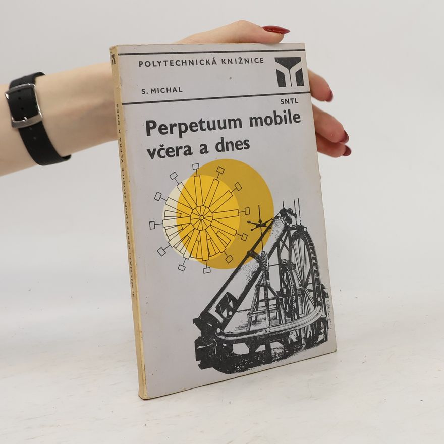 Stanislav Michal Perpetuum mobile včera a dnes