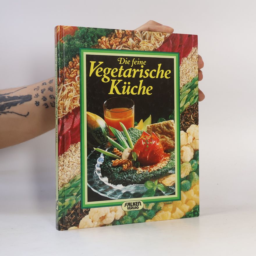Fritz Faist Die feine vegetarische Küche