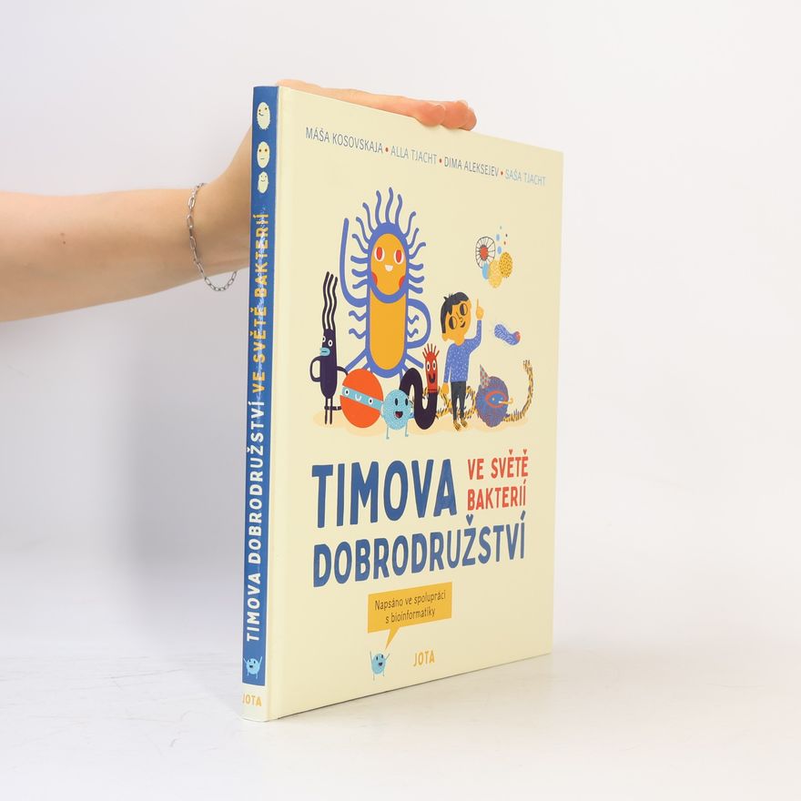 Saša Tjacht Timova dobrodružství ve světě bakterií