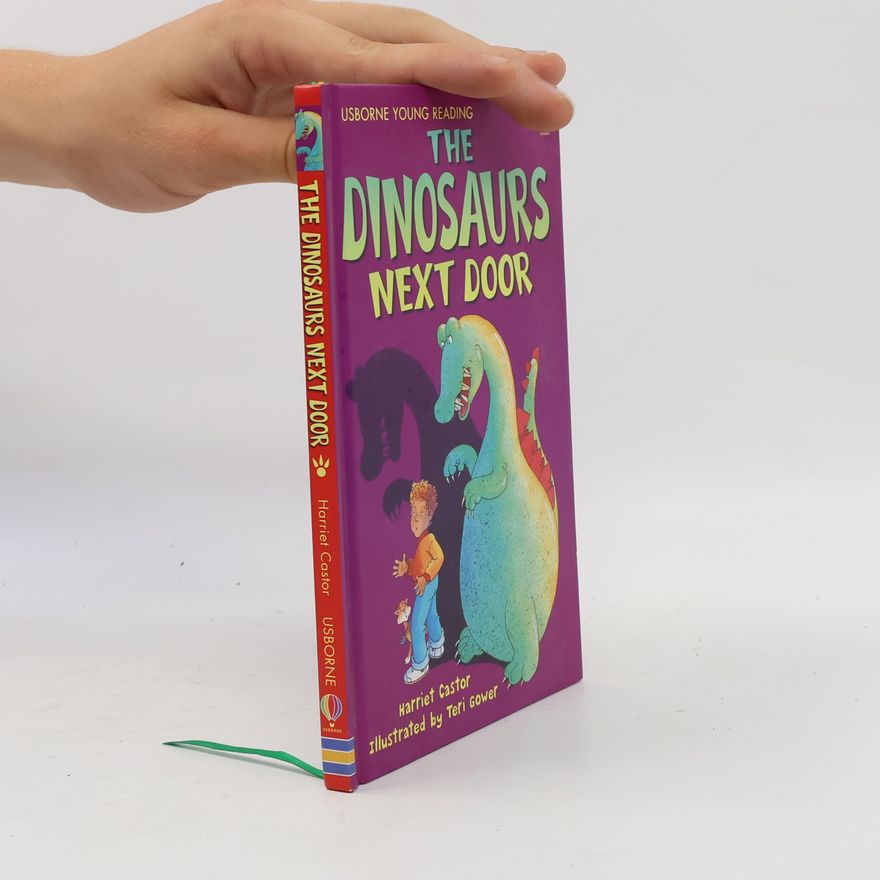 Harriet Castor The Dinosaurs Next Door