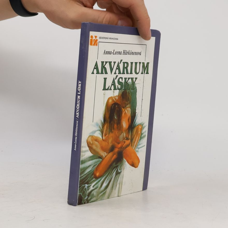 Anna-Leena Härkönen Akvárium lásky