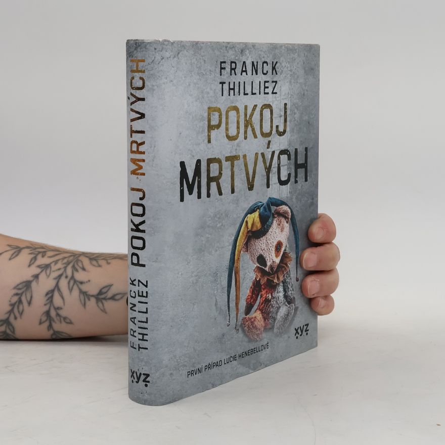 Franck Thilliez Pokoj mrtvých