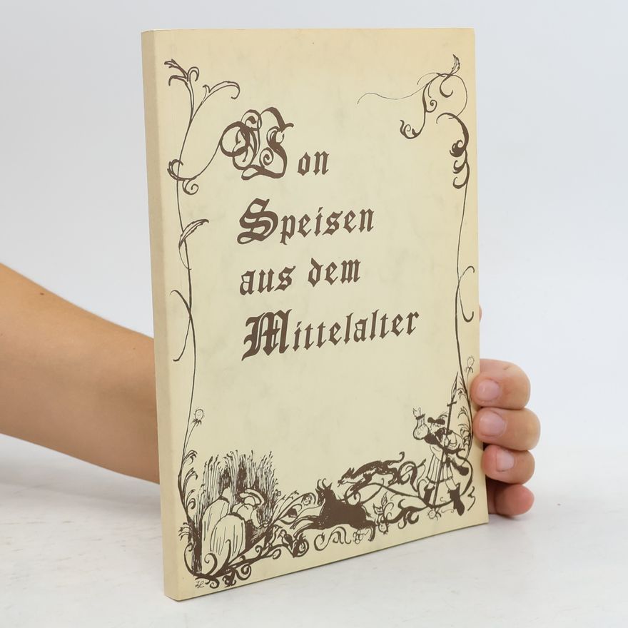 Autorenkollektiv Von Speisen aus dem Mittelalter