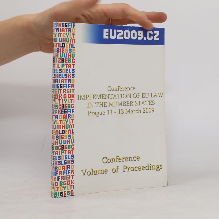 Autorenkollektiv Conference Implementation of EU Law in the Member States: Conference Volume of Proceedings