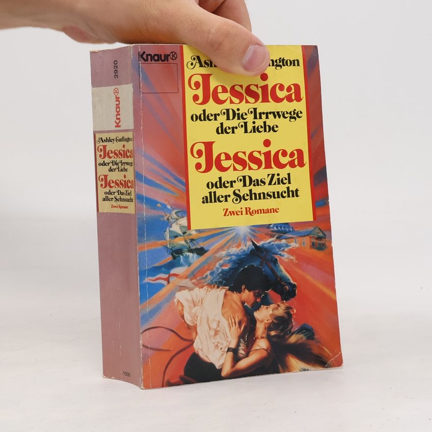 Rainer Maria Schröder Jessica oder die Irrwege der Liebe
