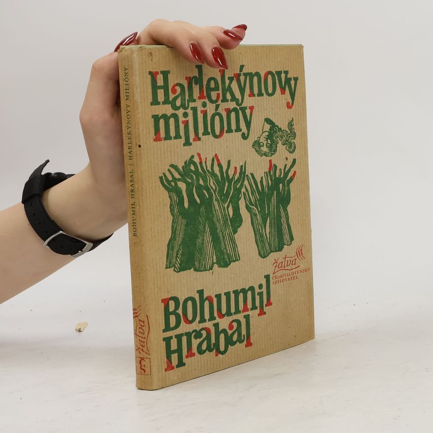 Bohumil Hrabal Harlekýnovy milióny