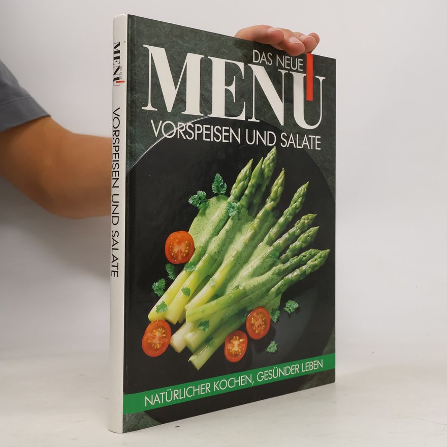 Autorenkollektiv Das neue Menu. Vorspeisen und Salate